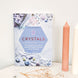 Crystals